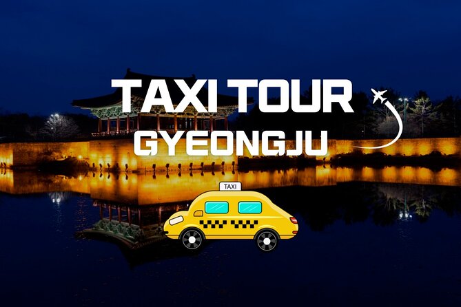 Private World Heritage Gyeongju Taxi Tour - Bulguksa Temple and Seokguram: the UNESCO 1995 power couple