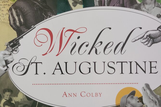 Wicked St. Augustine: Bootleggers, Brothels & Gambling in the Ancient City - St. George Street: private clubs, speak easies, and the street-level machinery of vice